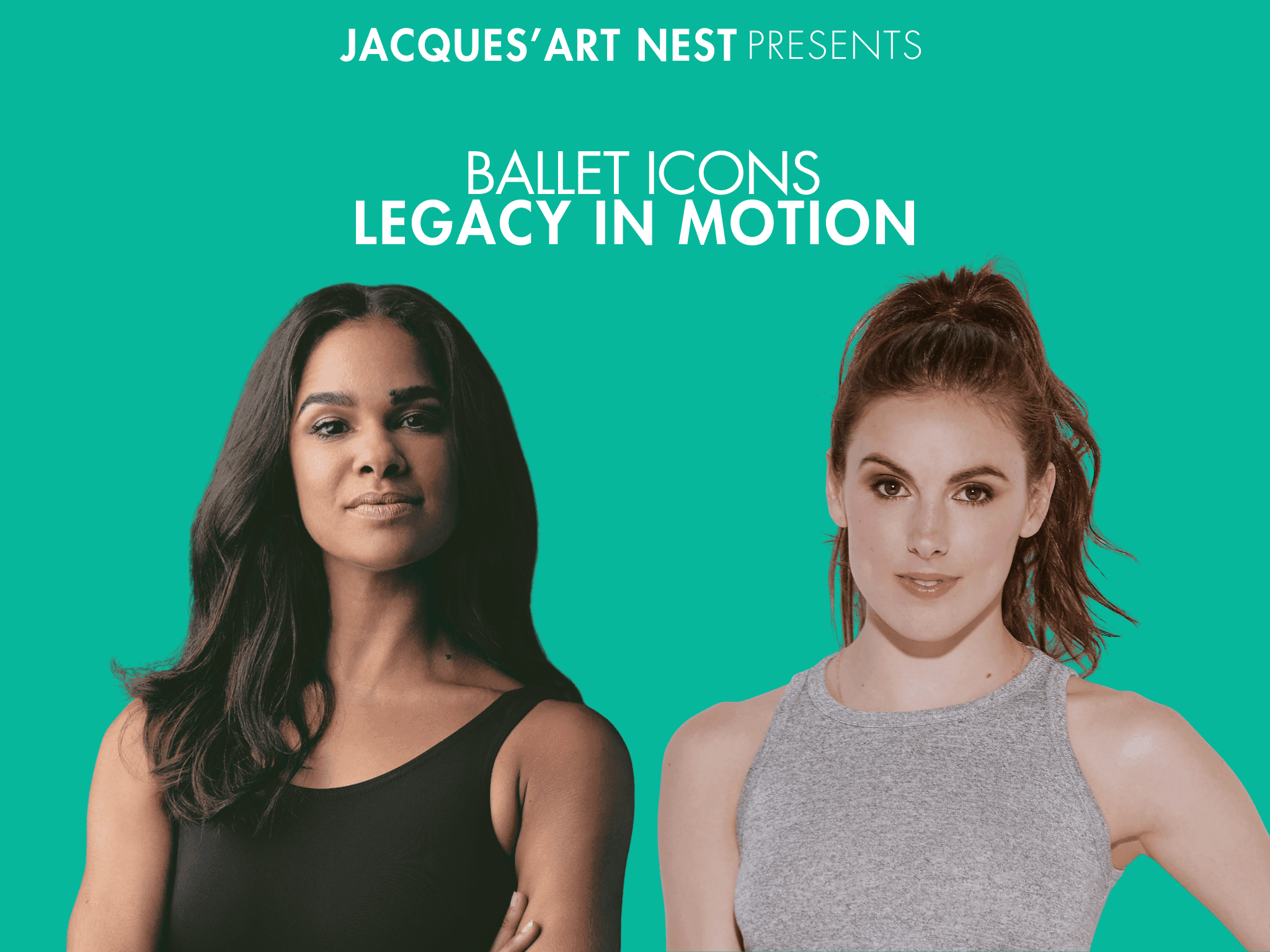 Jacques' Art Nest: Winter 2026 "Ballet Icons—Legacy in Motion"